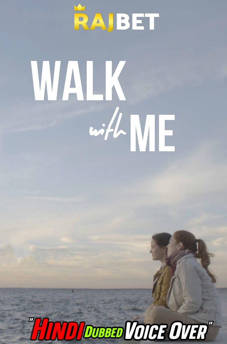 poster of Walk With Me (2021) Hindi [Voice Over] Dubbed WEBRip